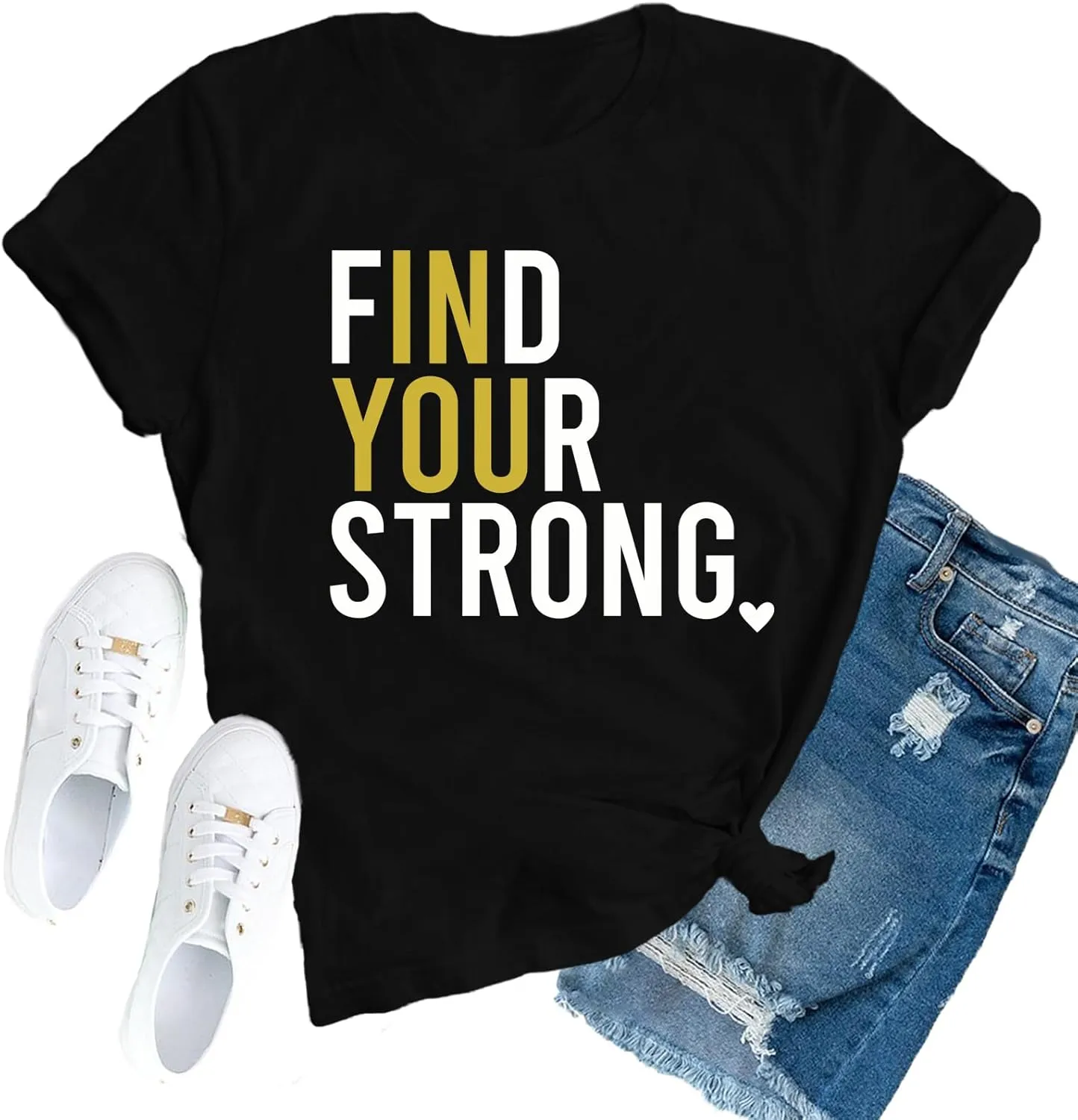 Inspirational Shirts for Women Positive Message T-Shirts Find Your Strong Tees