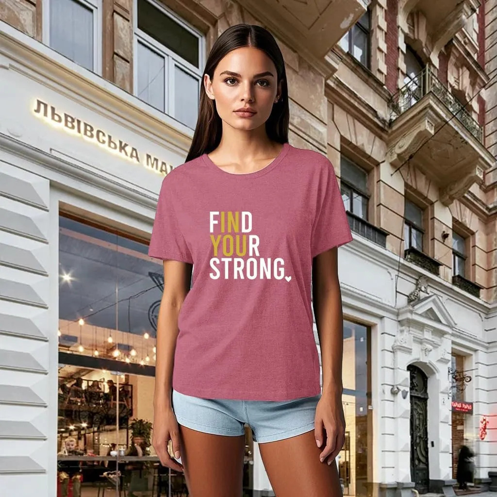 Inspirational Shirts for Women Positive Message T-Shirts Find Your Strong Tees