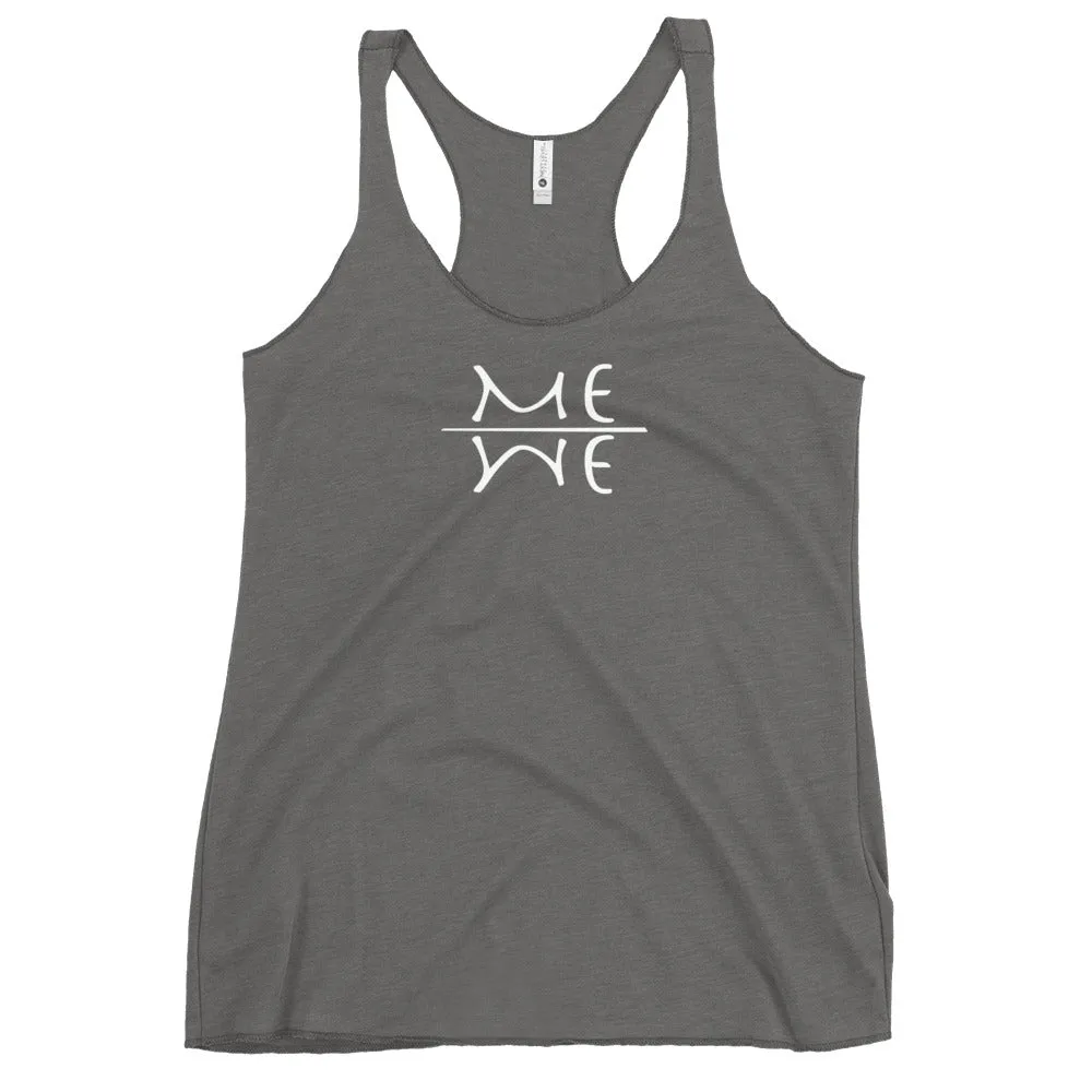 ME WE - Women's Racerback Tank, All colours