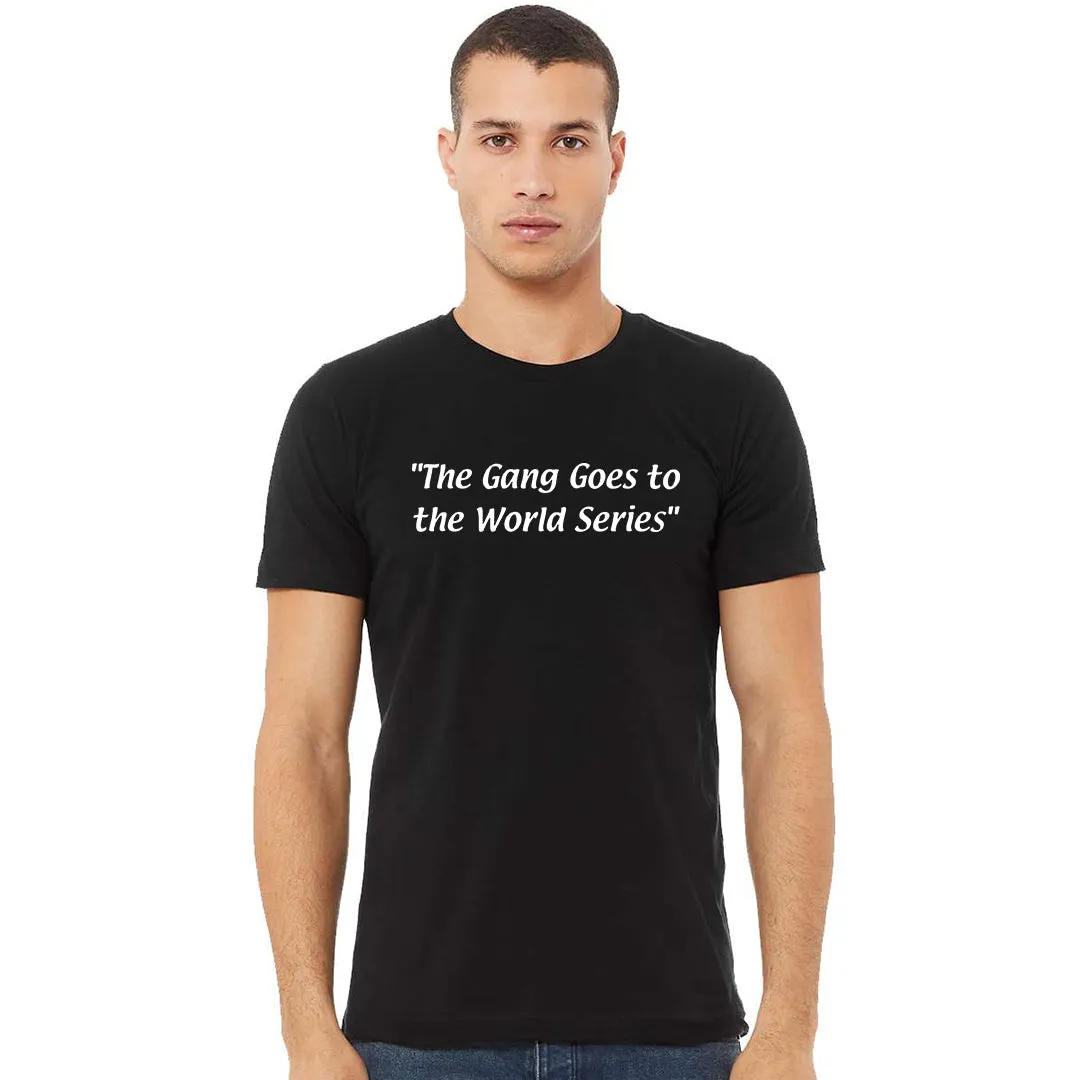 The Gang Goes To The World Series Black T-Shirt | Philadelphia Baseball